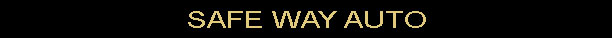 Safe Way Auto ~ Kuttawa, KY
